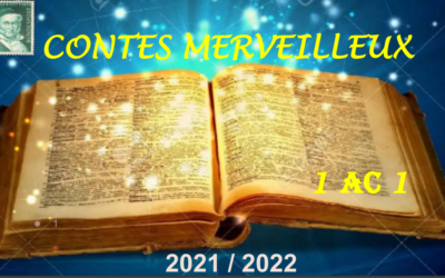Contes merveilleux 1AC 2022